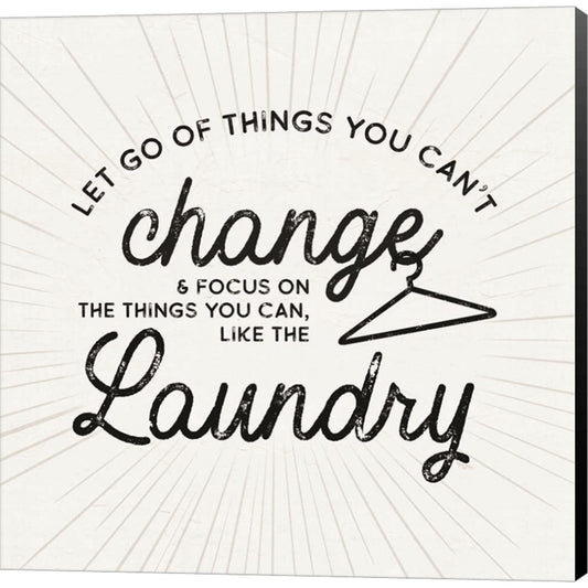 Laundry Art VII-Things can't Change by Tara Reed, Canvas Art