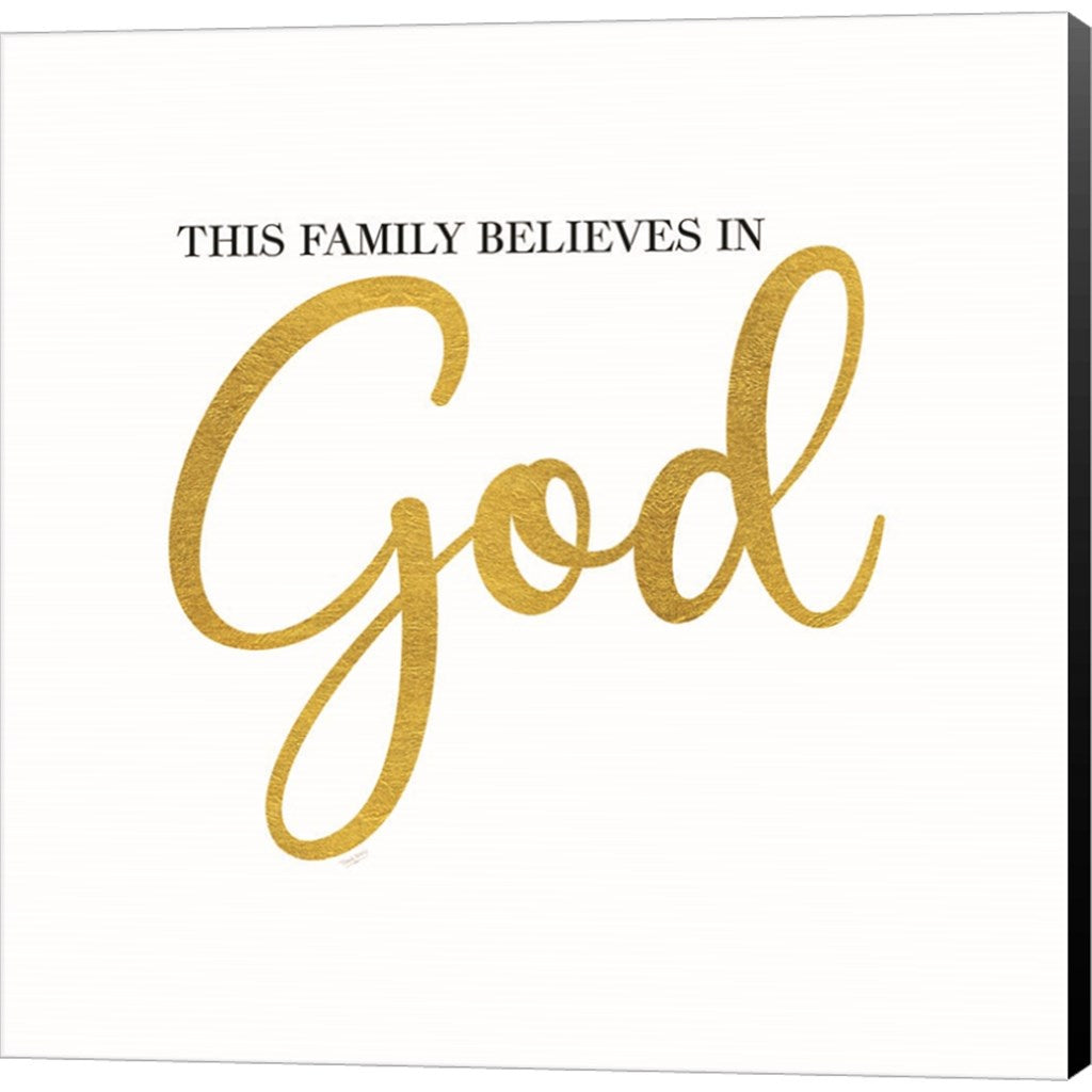 Religious Art I-Family Believes by Tara Reed, Canvas Art