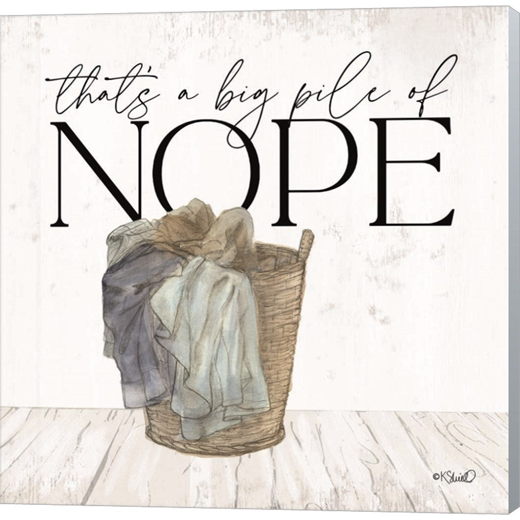 Big Pile of Nope by Kate Sherrill, Canvas Art