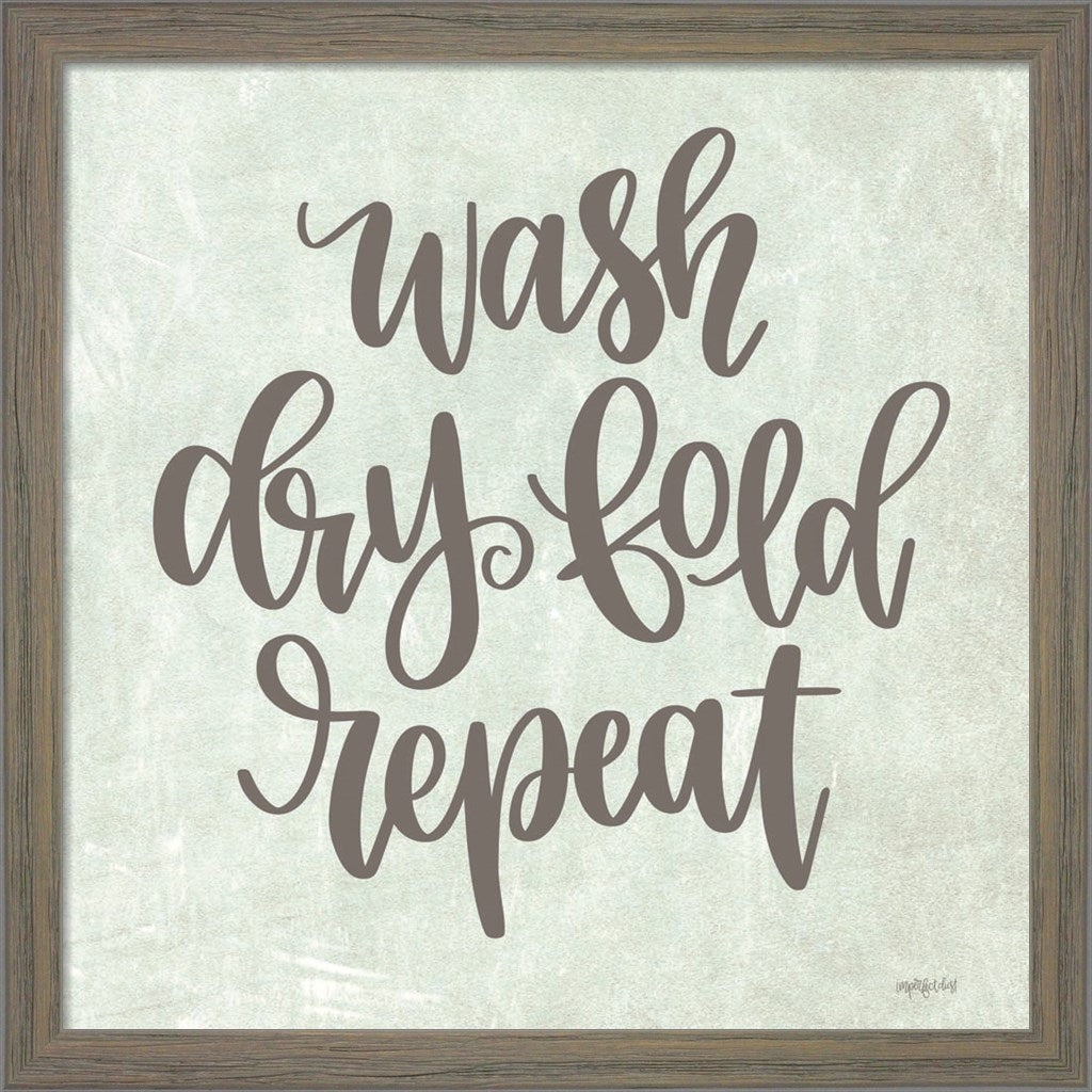 Wash, Dry, Fold, Repeat by Imperfect Dust, Framed Art